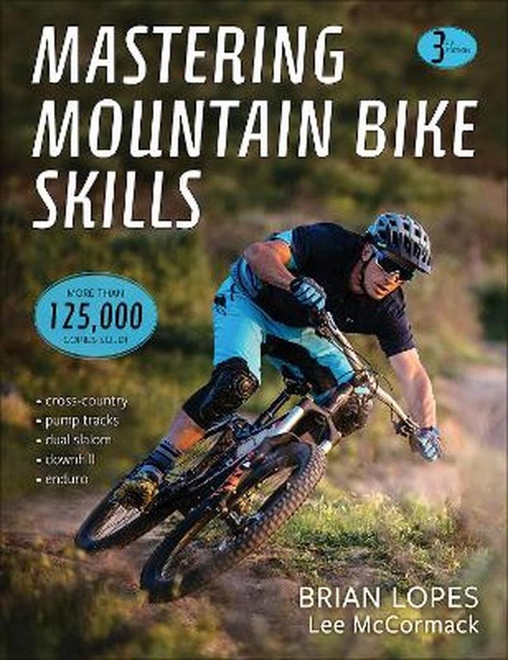 Mastering Mountain Bike Skills 9781492544494 Brian Lopes, Boeken, Taal | Engels, Zo goed als nieuw, Verzenden