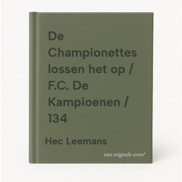 De Championettes lossen het op / F.C. De Kampioenen / 134, Verzenden, Zo goed als nieuw, Hec Leemans