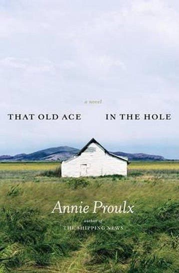 That Old Ace in the Hole 9780684813073 Annie Proulx, Verzenden, Annie Proulx