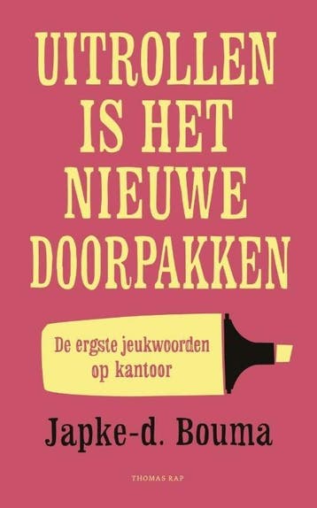 Uitrollen is het nieuwe doorpakken (9789400405035), Verzenden