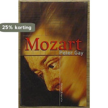 Mozart / Balans Biografie 9789050184601 P. Gay, Verzenden, Zo goed als nieuw, P. Gay