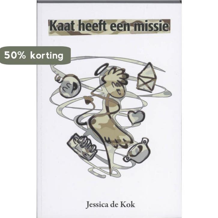 Kaat heeft een missie 9789079603077 Jessica de Kok, Livres, Politique & Société, Envoi
