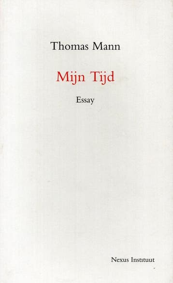 Mijn Tijd - Thomas Mann - 9789080485723 - Paperback, Boeken, Verzenden, Nieuw