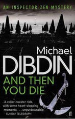 And Then You Die 9780571270866 Michael Dibdin, Verzenden, Michael Dibdin