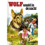Wolf waakt in de nacht / Kluitman selektserie 9789020625226, Verzenden, Gelezen, Postma