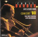 The Chris Barber Jazz And Blues Band - Concert 80, Verzenden