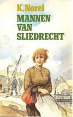 Mannen van Sliedrecht 9789026627330 K. Norel, Verzenden, Gelezen, K. Norel