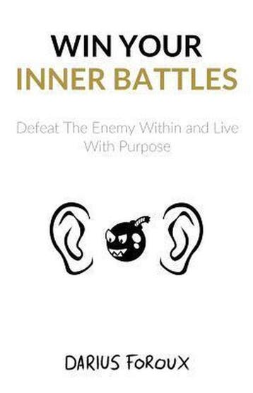 Win Your Inner Battles 9781543296396 Darius Foroux, Verzenden, Zo goed als nieuw, Darius Foroux