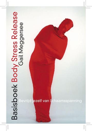 Basisboek Body Stress Release 9789069637846 G. Meggersee, Verzenden, G. Meggersee