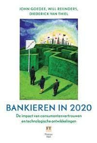 Bankieren in 2020 9789043015936 J. Goedee, Verzenden, Zo goed als nieuw, J. Goedee