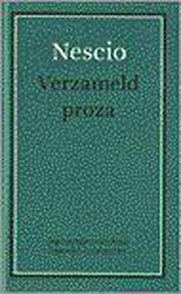 Verzameld proza 9789038854991 Nescio, Boeken, Romans, Verzenden, Gelezen, Nescio