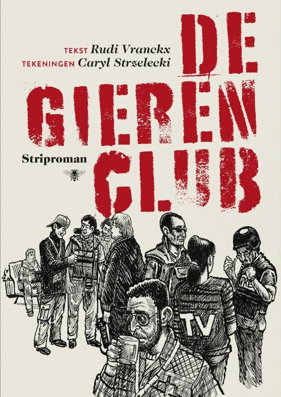 De gierenclub 9789085424796 Rudi Vranckx, Livres, BD, Envoi