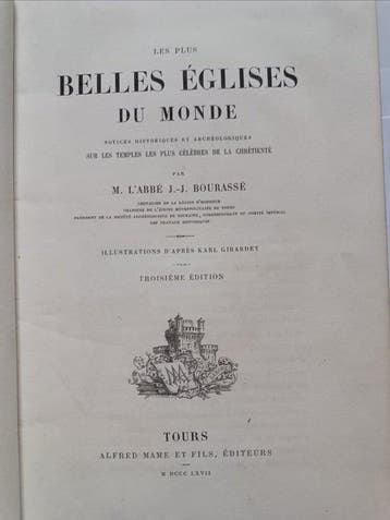 J. J. Abbe Bourasse/Karl Girardet - Les plus belles églises
