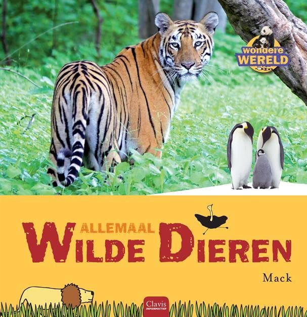 Allemaal wilde dieren / Wondere wereld 9789044821048 Mack, Livres, Livres pour enfants | Jeunesse | 10 à 12 ans, Envoi