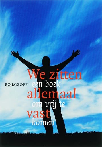 We zitten allemaal vast 9789062719877 B. Lozoff, Verzenden, Zo goed als nieuw, B. Lozoff