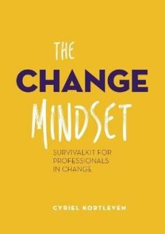 The Change Mindset 9789082935004 Cyriel Kortleven, Verzenden, Gelezen, Cyriel Kortleven