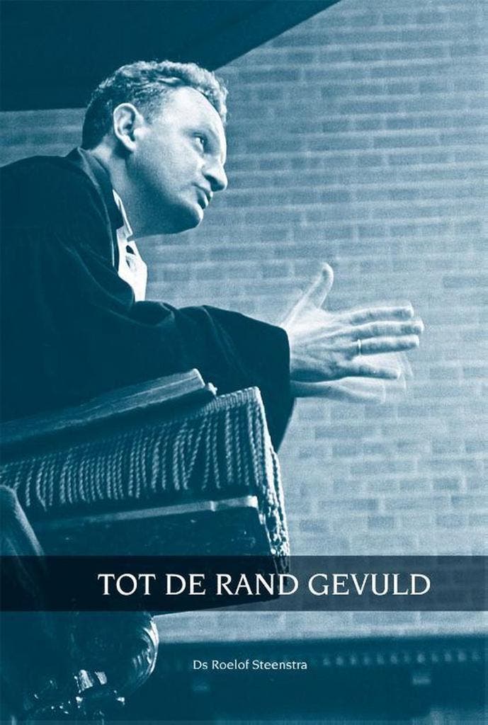 Tot de rand gevuld 9789491229053 Roelof Steenstra, Boeken, Overige Boeken, Zo goed als nieuw, Verzenden