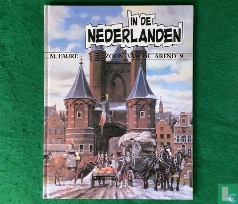 Zoon van de arend, De - In de Nederlanden - 1995, Boeken, Stripverhalen, Zo goed als nieuw, Eén stripboek, Verzenden