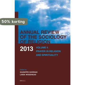Annual Review of the Sociology of Religion: Volume 4: Prayer, Livres, Verzenden