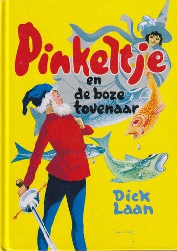 Pinkeltje en de boze tovenaar 9789041013002 Dick Laan, Boeken, Verzenden, Zo goed als nieuw, Dick Laan
