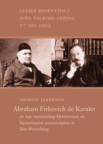 Abraham Firkovich de karaïet en zijn verzameling Hebreeuwse, Boeken, Verzenden, Gelezen, S. Iakerson