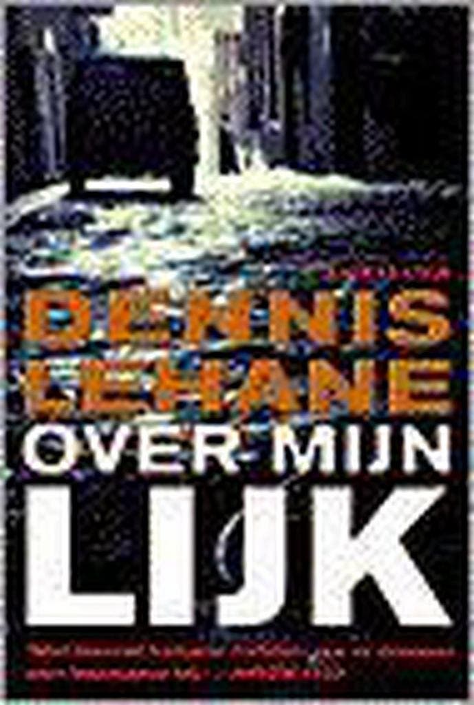Over mijn lijk 9789044300109 D. Lehane, Boeken, Thrillers, Gelezen, Verzenden