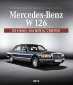 Mercedes-Benz W 126 Die S-Klasse – Das Beste Auto der Welt, Boeken, Auto's | Boeken, Verzenden, Nieuw, Heribert Hofner