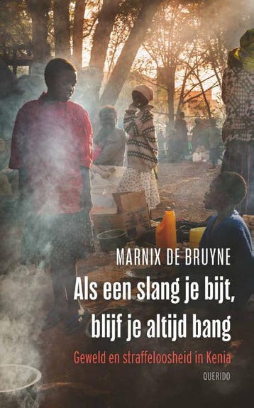 Als Een Slang Je Bijt, Blijf Je Altijd Bang | Nieuw, Verzenden, Marnix de Bruyne