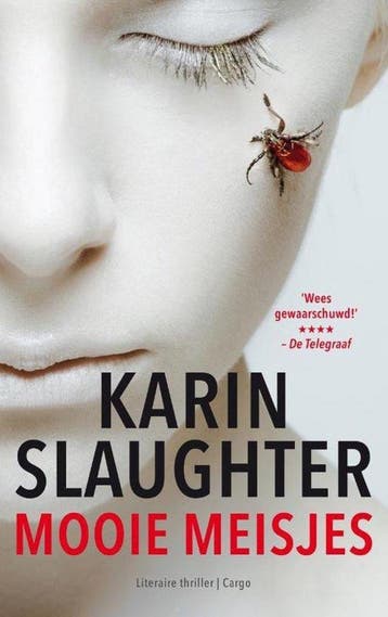 Karin Slaughter - Mooie Meisjes 9789403109008, Verzenden, Zo goed als nieuw, Karin Slaughter