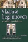 Vlaamse begijnhoven ontdekken en beleven 9789024372836, Boeken, Verzenden, Gelezen, J. Gijsen