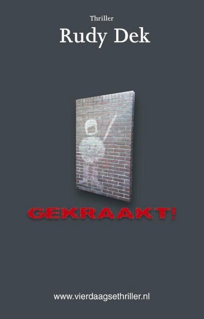 Gekraakt! / Vierdaagsethriller / 6 9789492435095 Rudy Dek, Livres, Thrillers, Envoi