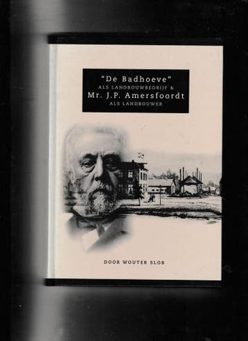 De badhoeve als landbouwbedrijf 9789090143514 W. Slob, Verzenden, Gelezen, W. Slob