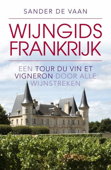 Wijngids Frankrijk 9789493300132 Sander de Vaan, Verzenden, Zo goed als nieuw, Sander de Vaan