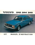 1977 VOLVO 242 | 244 | 245 INSTRUCTIEBOEKJE FRANS