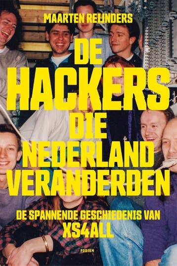 De hackers die Nederland veranderden 9789463812337, Verzenden, Maarten Reijnders