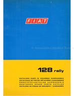 1971 FIAT 128 RALLY CARROSSERIE ONDERDELENHANDBOEK