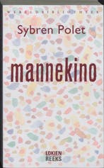 Mannekino / Lokienreeks 9789028421974 Sybren Polet, Boeken, Romans, Verzenden, Gelezen, Sybren Polet