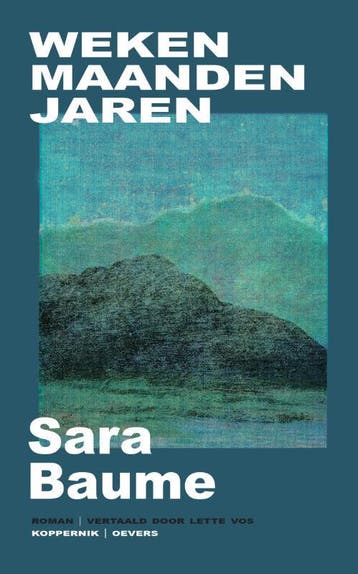 Weken maanden jaren 9789083323923 Sara Baume, Verzenden, Gelezen, Sara Baume