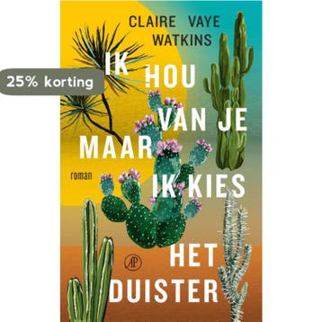 Ik hou van je maar ik kies het duister 9789029544962, Verzenden, Claire Vaye Watkins