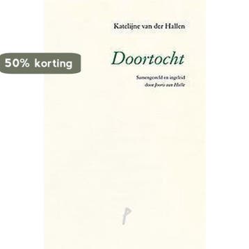 Doortocht / Parnassusreeks / 12 9789491455322, Verzenden, Katelijne Van Der Hallen
