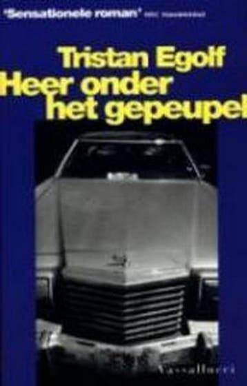 Heer onder het gepeupel 9789050001557 T. Egolf, Verzenden, Gelezen, T. Egolf