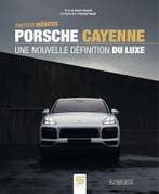 Porsche Cayenne, une nouvelle définition du luxe, Verzenden, Xavier Chauvin