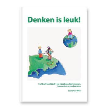 Denken is leuk! 9789491337031 L. Groebbé, Verzenden, L. Groebbé