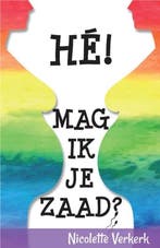 Hey! Mag ik je zaad? 9789090292670 Nicolette Verkerk, Verzenden, Gelezen, Nicolette Verkerk