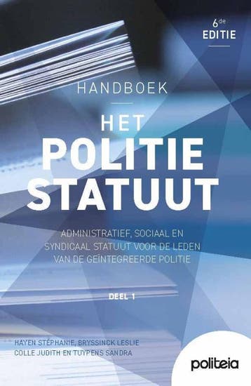 Het Politiestatuut (Editie 6) | Nieuw, Verzenden, Leslie Bryssinck; Sandra Tuypens; Judith Colle; Stéphanie Hayen