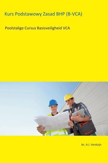 Poolstalig VCA: Kurs Podstawowy Zasad BHP (B-VCA), Ophalen of Verzenden, Nieuw