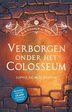 Verborgen onder het Colosseum / In de schaduw van Rome, Verzenden, Zo goed als nieuw, Sophie de Mullenheim