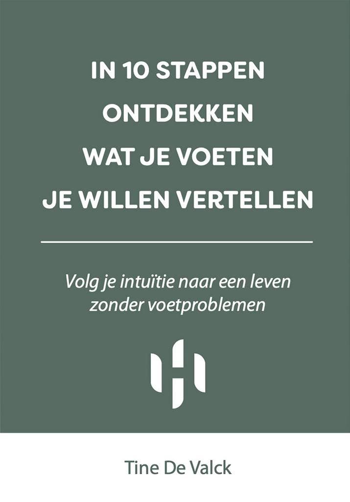 In 10 stappen ontdekken wat je voeten je willen vertellen /, Boeken, Overige Boeken, Zo goed als nieuw, Verzenden