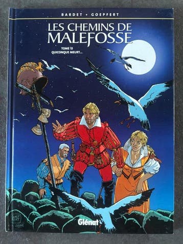 Les Chemins de Malefosse T13 + dédicace couleur - C - 1, Boeken, Nieuw