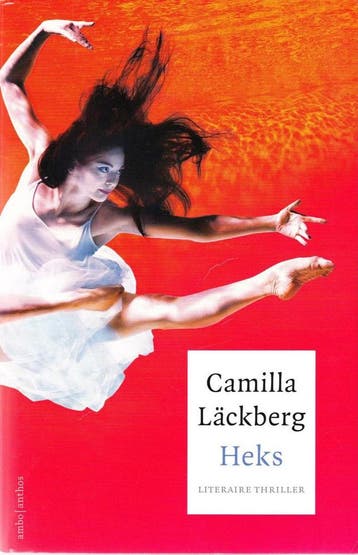 Heks 9789026345562 Camilla Läckberg, Verzenden, Camilla Läckberg
